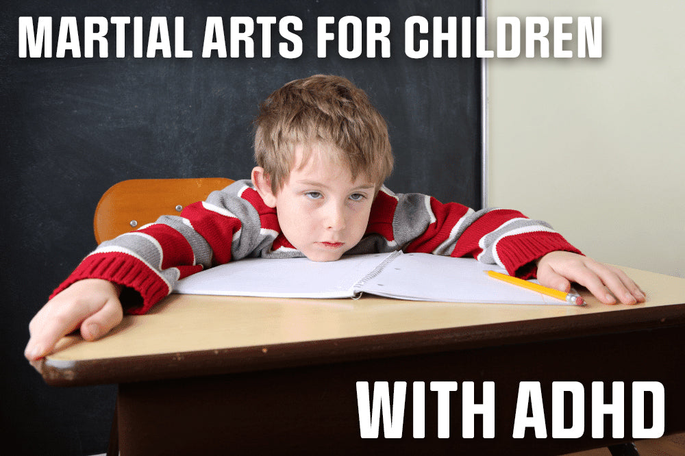 Martial Arts for Children with ADHD - A Complete Guide for Parents